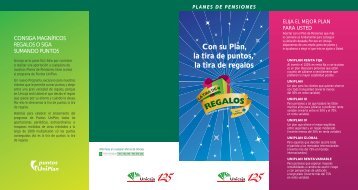 Con su Plan, la tira de puntos,* la tira de regalos - Unicaja