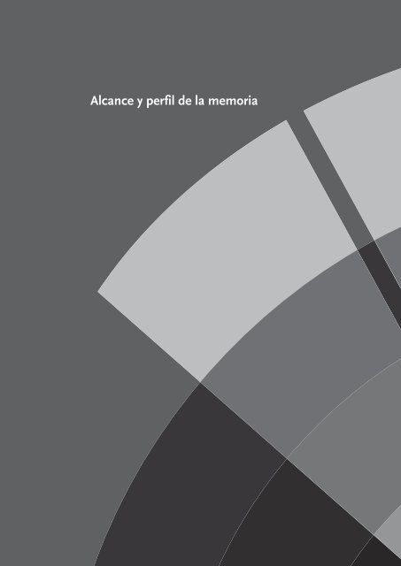 Alcance y perfil de la memoria - Unicaja