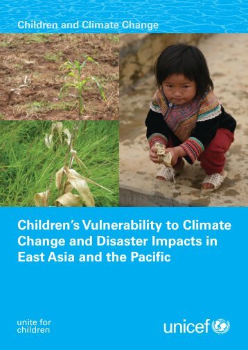 Children's Vulnerability to Climate Change and Disaster ... - Unicef UK