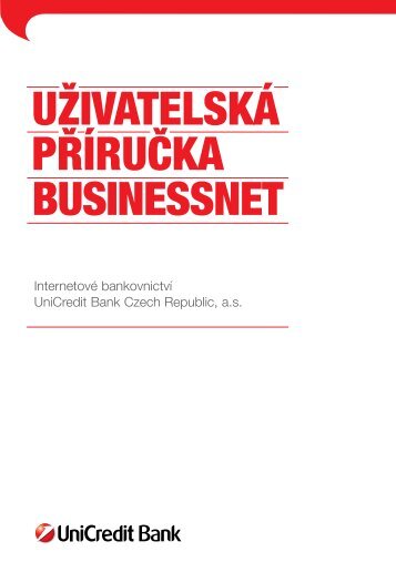 Manual BussinesNet_cz_web.indd - UniCredit Bank