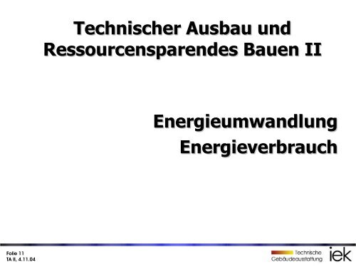 Grundlagen Energie - Unics.uni-hannover.de