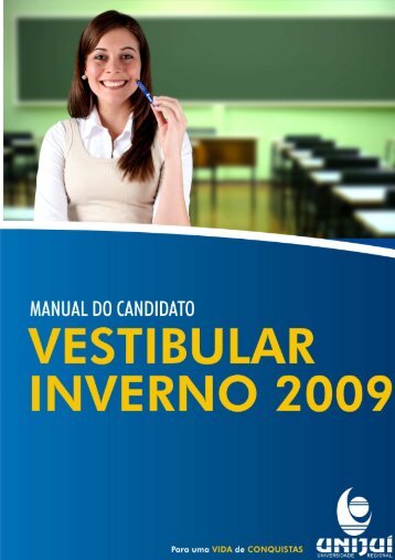 Manual do Candidato - Vestibular de Inverno 2009 - UnijuÃ­