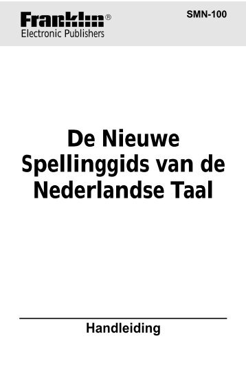 De Nieuwe Spellinggids van de Nederlandse Taal - Franklin ...