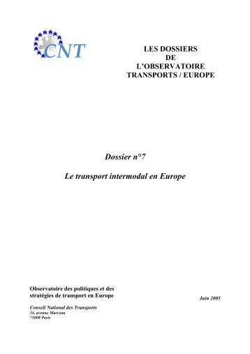 Dossier n°7 Le transport intermodal en Europe - Temis