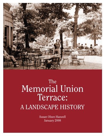 The Memorial Union Terrace landscape history ... - Madison