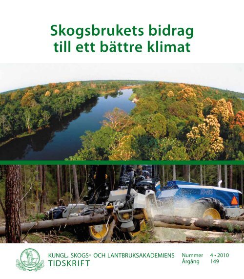 Skogsbrukets bidrag till ett bättre klimat - och Lantbruksakademien