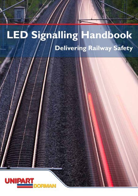 LED Signalling Handbook - Unipart Rail