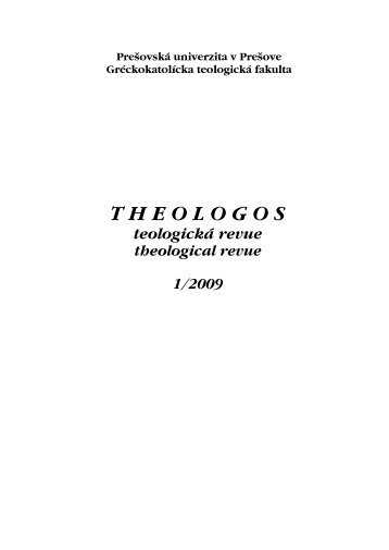 Theologos 1/2009 - PreÅ¡ovskÃ¡ univerzita v PreÅ¡ove