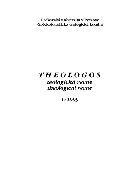Theologos 1/2009 - PreÅ¡ovskÃ¡ univerzita v PreÅ¡ove