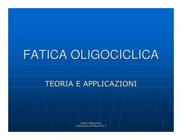 FATICA OLIGOCICLICA