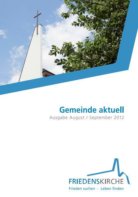 Gemeinde aktuell downloaden - Friedenskirche in Singen