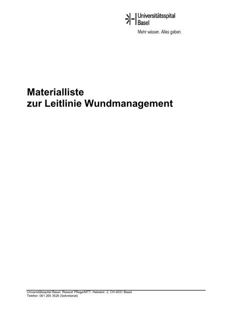 Materialliste zur Leitlinie Wundmanagement - Universitätsspital Basel