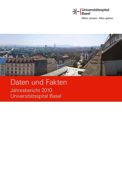 Daten und Fakten - Universitätsspital Basel
