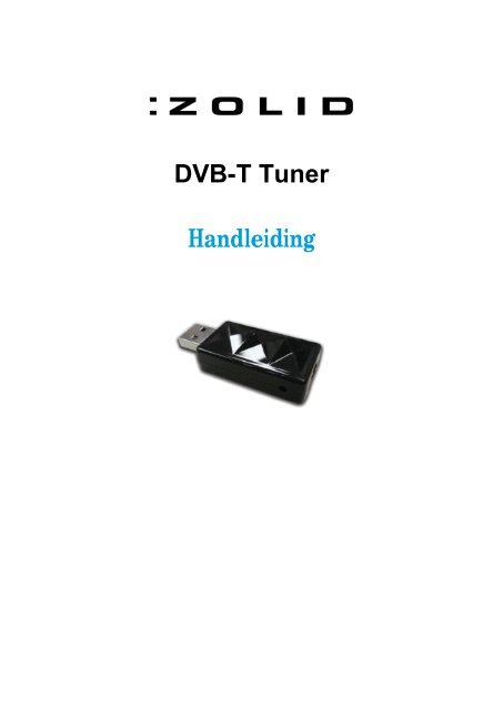 DVB-T Tuner Handleiding - Unisupport