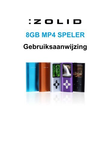 8GB MP4 SPELER Gebruiksaanwijzing - Unisupport