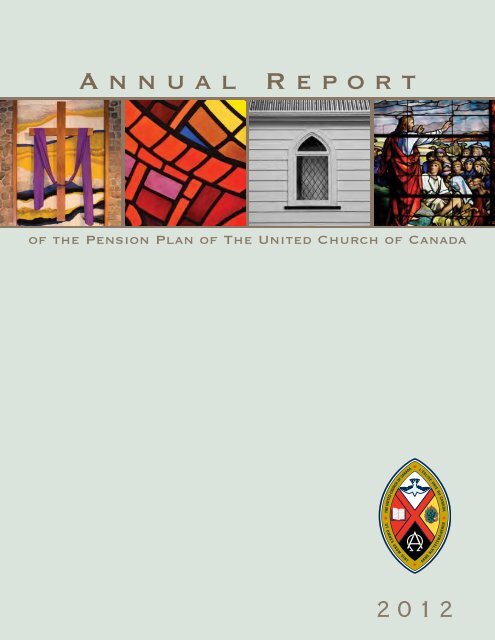 Annual Report of the Pension Plan 2012 - The United Church of ...