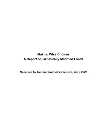 Making Wise Choices: A Report on Genetically Modified Foods