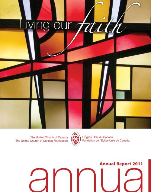 Annual Report 2011 - The United Church of Canada