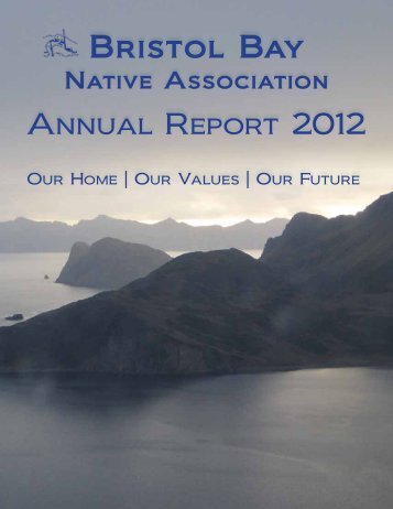 2012 Annual Report - Bristol Bay Native Association