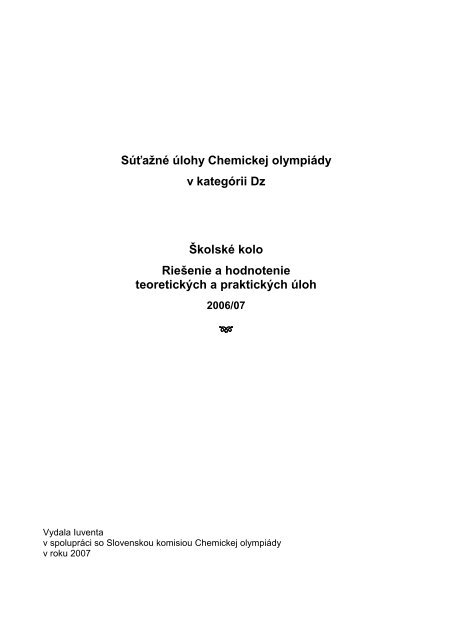 Súťažné úlohy Chemickej olympiády v kategórii Dz ... - Iuventa