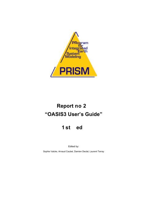Report no 2 âOASIS3 User's Guideâ 1 st ed - cerfacs