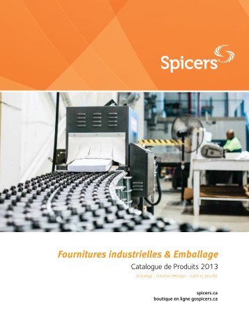 Fournitures industrielles & Emballage Catalogue - Spicers Canada