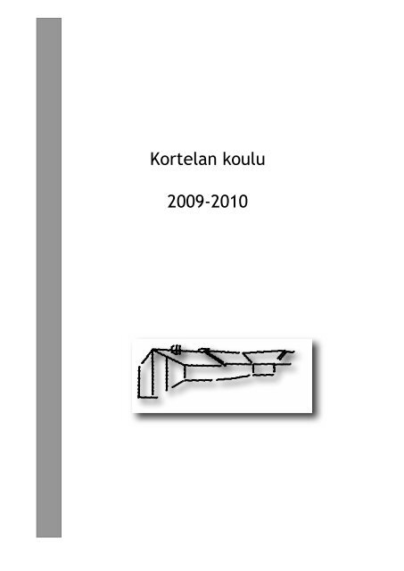 Kortelan koulu 2009-2010 - Rauma