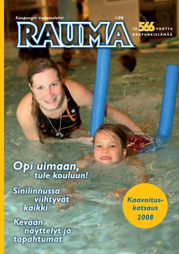 Kaupungin tiedotuslehti 1/08 - Rauman kaupunki