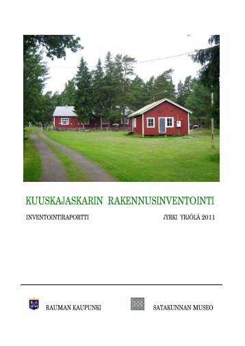 Kuuskajaskarin rakennusinventointi - Rauman kaupunki