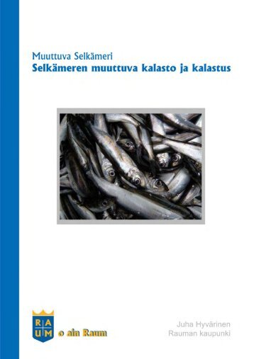 SelkÃ¤meren muuttuva kalasto ja kalastus - Rauma