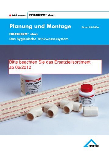 FRIATHERM starr Planung und Montage 03-2006 - Friatec AG