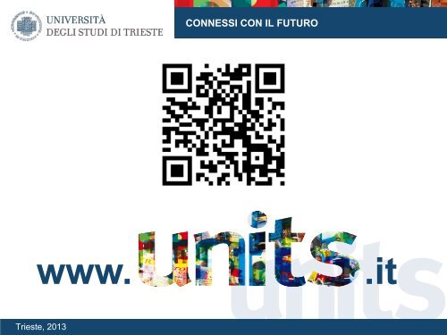 Presentazione Ateneo - UniversitÃ  degli Studi di Trieste