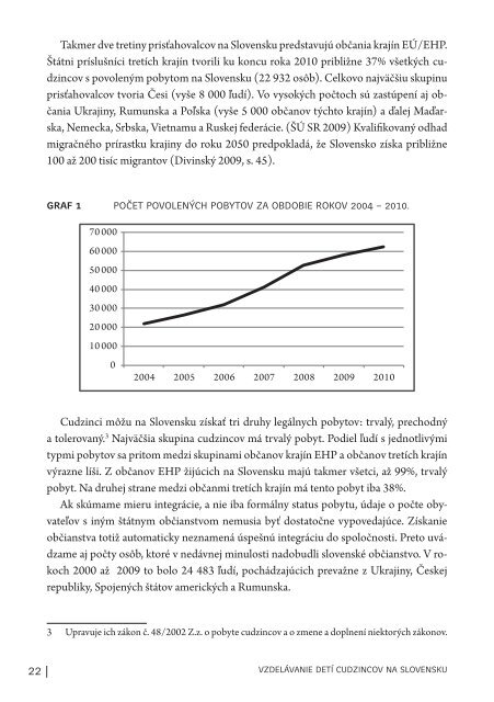 VZDELÃVANIE DETÃ CUDZINCOV NA SLOVENSKU - MultiKulti.sk