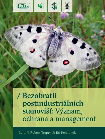 / BezobratlÃ­ postindustriÃ¡lnÃ­ch stanoviÅ¡Å¥: VÃ½znam, ochrana a ... - Calla