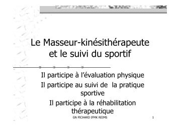 (Microsoft PowerPoint - Le Masseur-kinÃ©sithÃ©rapeute et le suivi du ...