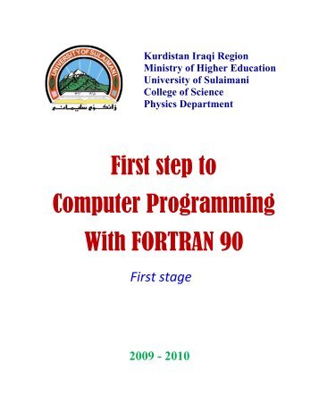 First step to Computer Programming With FORTRAN 90