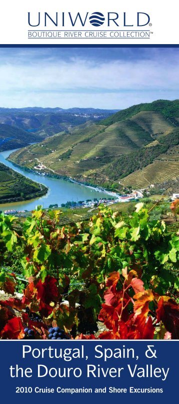 Portugal, Spain, & the Douro River Valley - Uniworld River Cruises