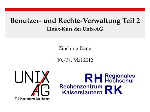 Benutzer- und Rechte-Verwaltung Teil 2 - Linux-Kurs ... - Unix-AG-Wiki