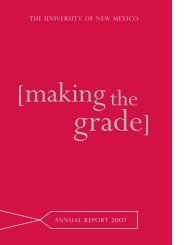 ANNUAL REPORT 2007 THE UNIVERSITY OF NEW MEXICO
