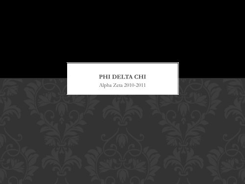 PHI DELTA CHI - College of Pharmacy - Idaho State University