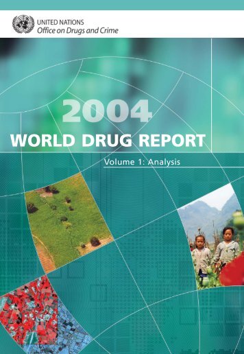 WORLD DRUG REPORT - United Nations Office on Drugs and Crime