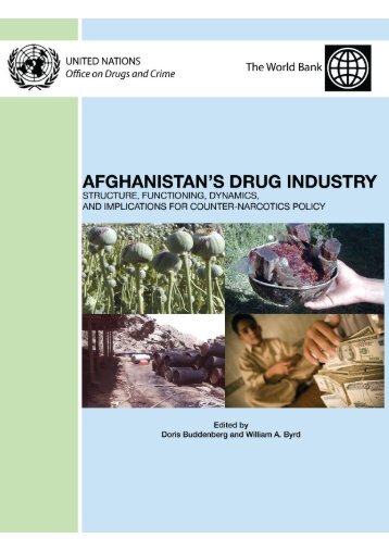 Afghanistan's Drug Industry - United Nations Office on Drugs and ...