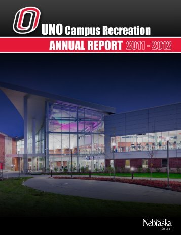 Click here to view Annual Report - University of Nebraska Omaha