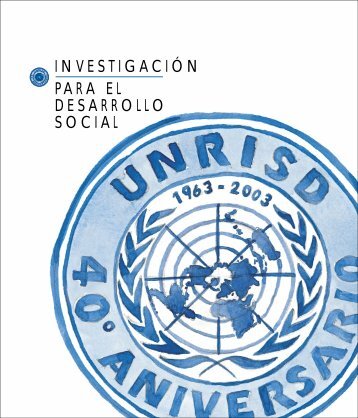 investigaciÃ³n para el desarrollo social - United Nations Research ...