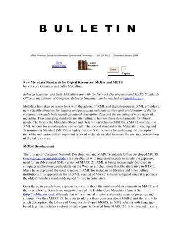 New Metadata Standards for Digital Resources: MODS and METS.