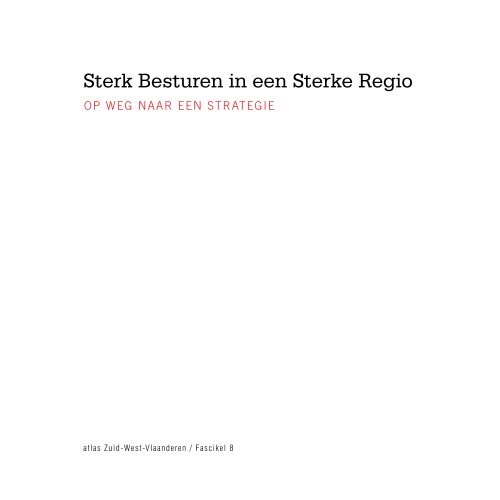 atlas 'Sterk Besturen in een sterke regio' - Leiedal