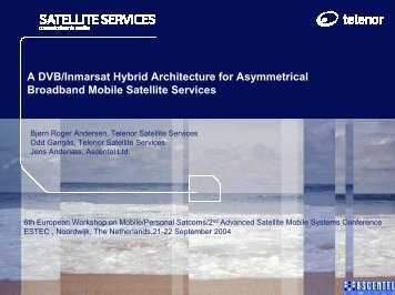 A DVB/Inmarsat Hybrid Architecture for Asymmetrical Broadband ...
