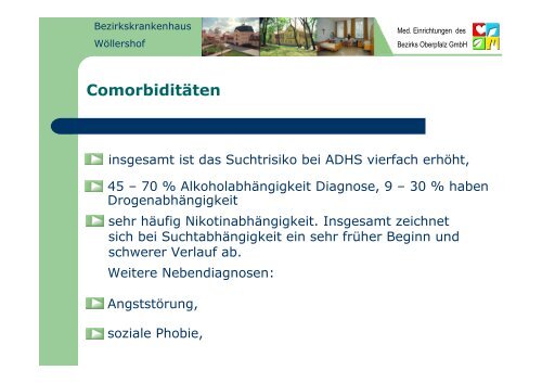 ADHS und Sucht - Kommunalunternehmen Kliniken und Heime des ...