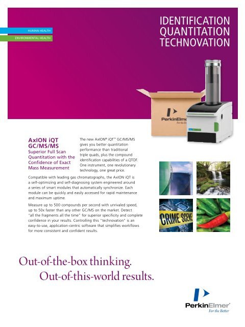 AxION iQT GC/MS/MS Superior Full Scan Quantitation ... - PerkinElmer
