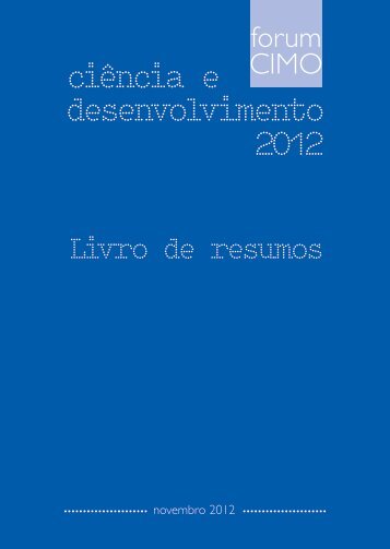 ciência e desenvolvimento 2012 - Centro de Investigação de ...